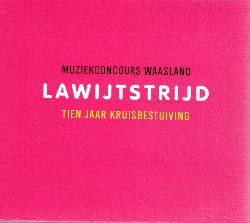 2 x cd  /  Lawijtstrijd (Tien Jaar Kruisbestuiving), Ophalen of Verzenden