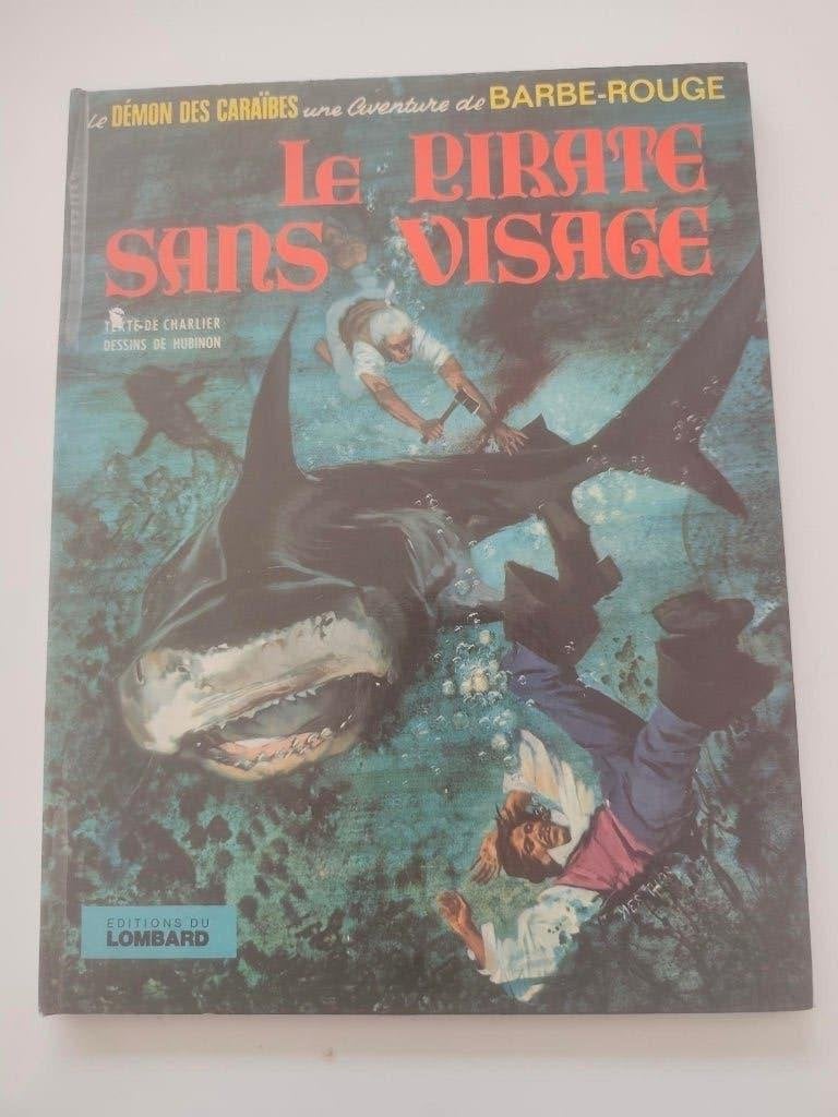 BARBE-ROUGE – LE PIRATE SANS VISAGE – ÉO 1972, Livres, Enlèvement ou Envoi, Comme neuf, Charlier - Hubinon