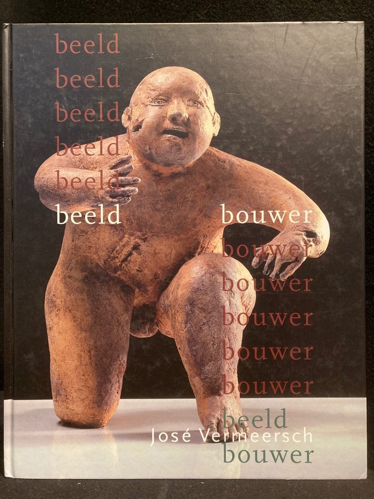 José Vermeersch Beeldbouwer 1999 Nederlandstalig, Beeldhouwkunst, Ophalen of Verzenden, Zo goed als nieuw, Jose Vermeersch