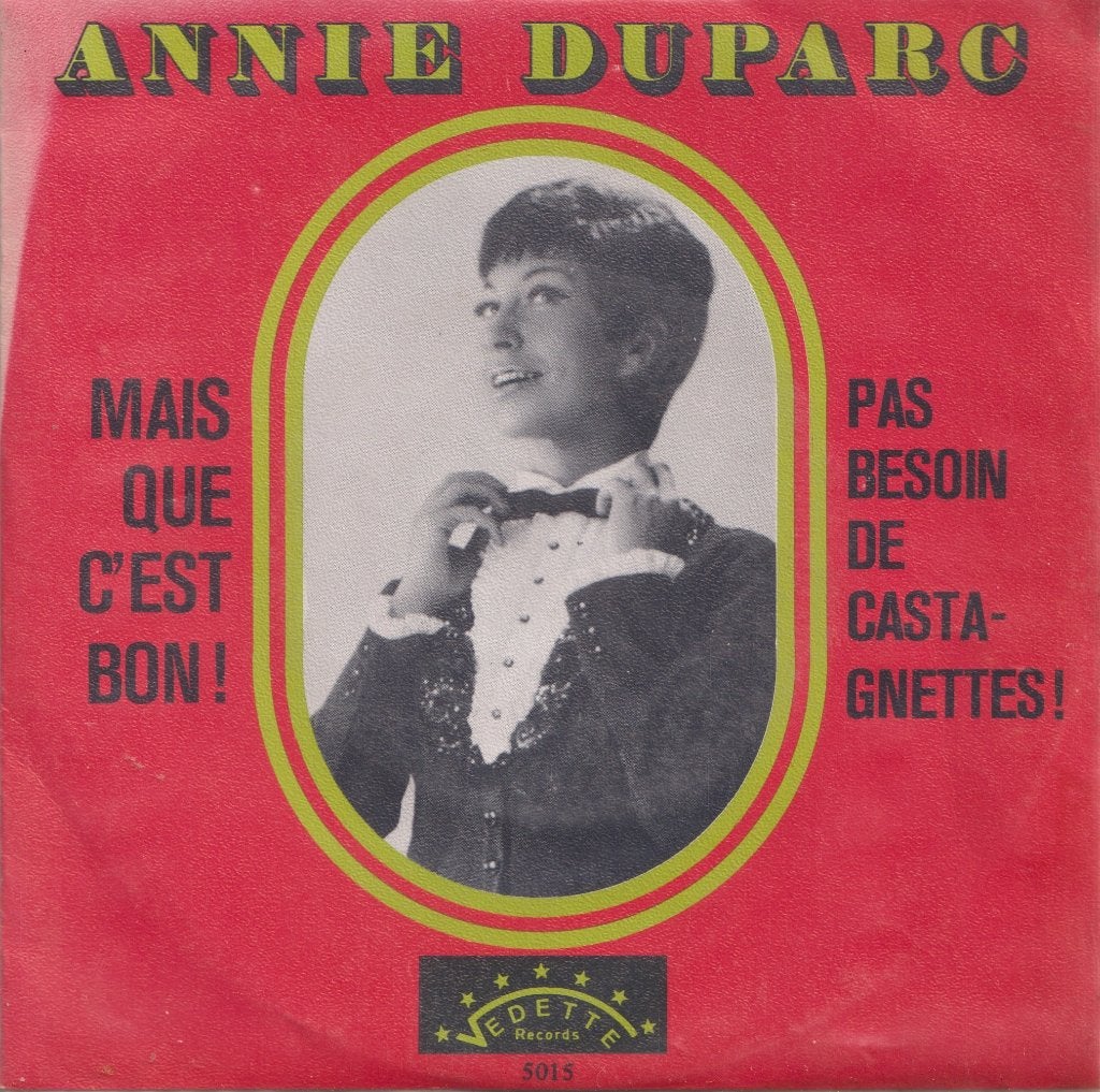 Annie Duparc – Mais que c’est bon / Pas besoin de castagnett, Ophalen of Verzenden, Gebruikt, 7 inch, Pop