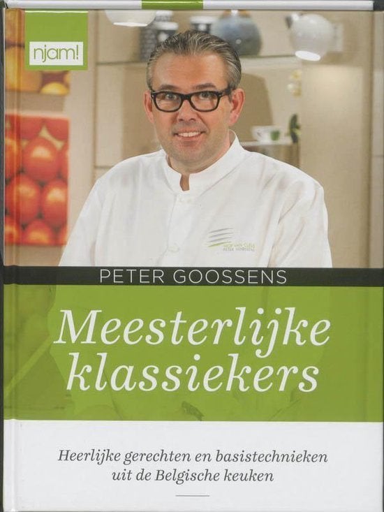 Peter Goossens : Meesterlijke Klassiekers, Boeken, Kookboeken, Ophalen of Verzenden, Zo goed als nieuw, Peter Goossens