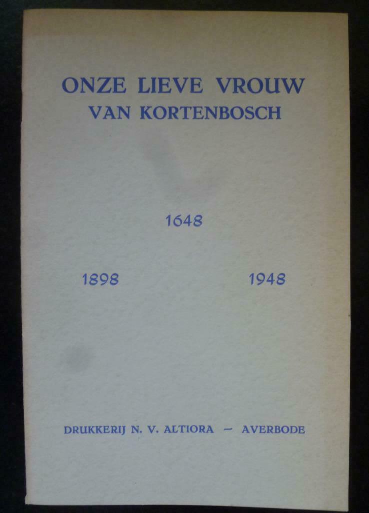 Onze Lieve Vrouw van Kortenbosch (1648- 1898- 1948), Envoi, Comme neuf