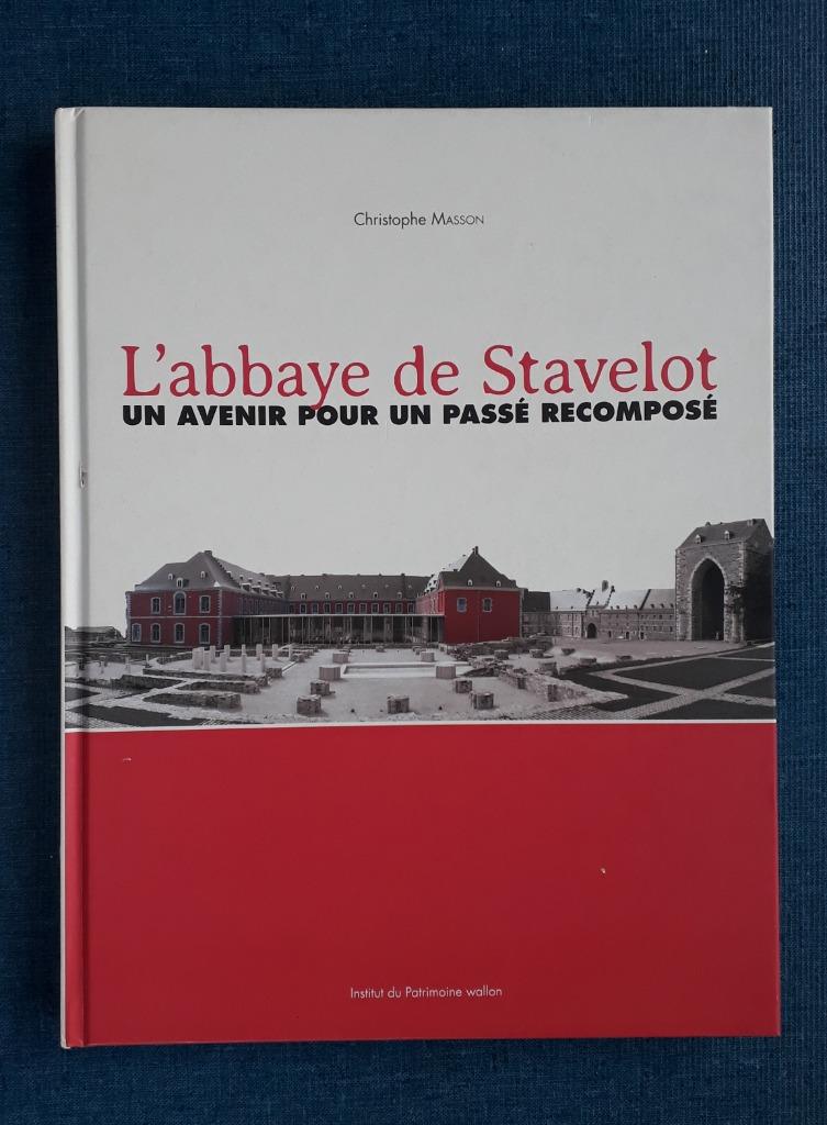 Abdij van Stavelot - Een toekomst voor een opnieuw samengest, Ophalen of Verzenden, Gelezen, Christophe Masson