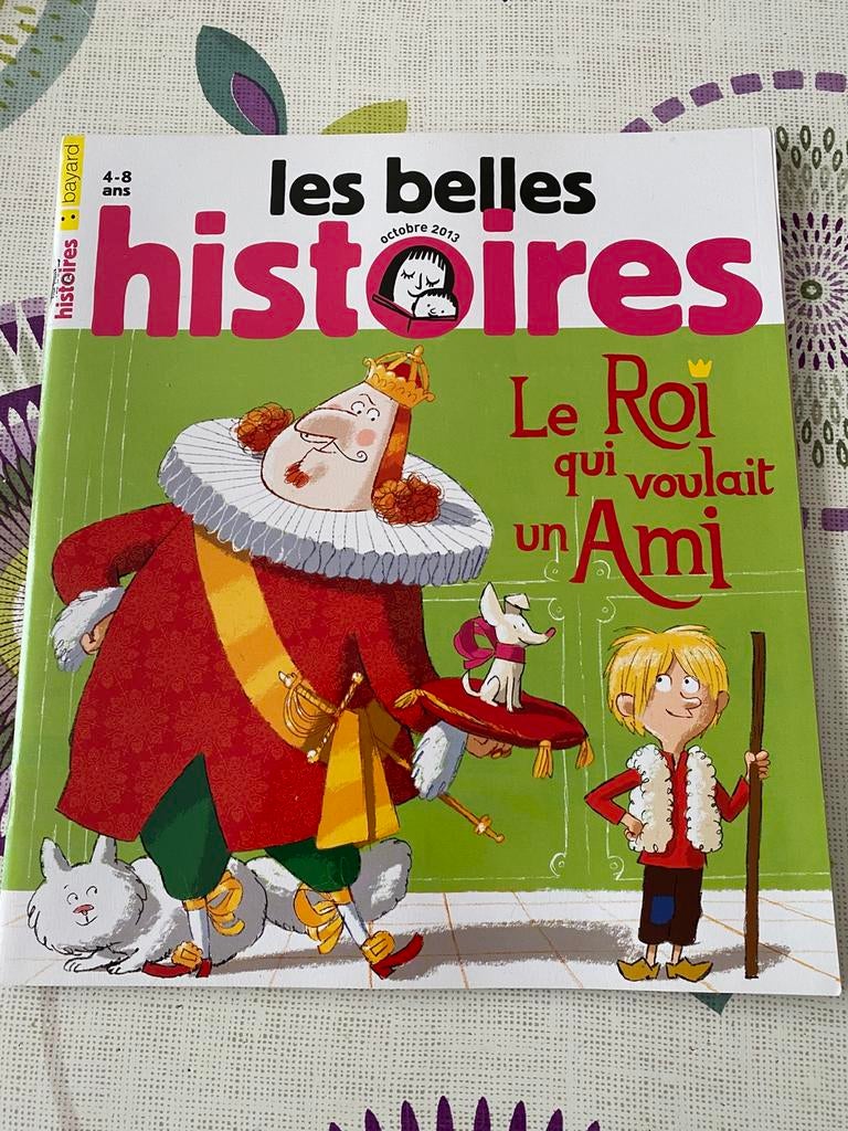Les plus belles histoires – Le roi qui voulait un ami, Enlèvement ou Envoi, Comme neuf