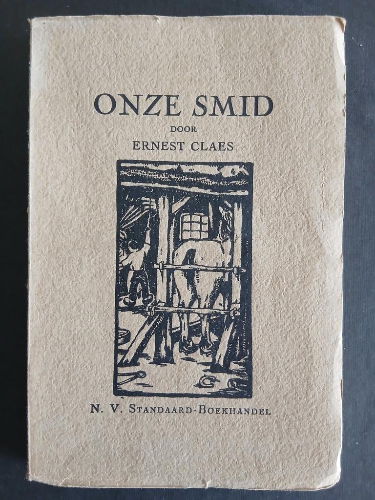 Onze Smid - Ernest Claes, Boeken, Gelezen, België, Ophalen of Verzenden, Ernest Claes
