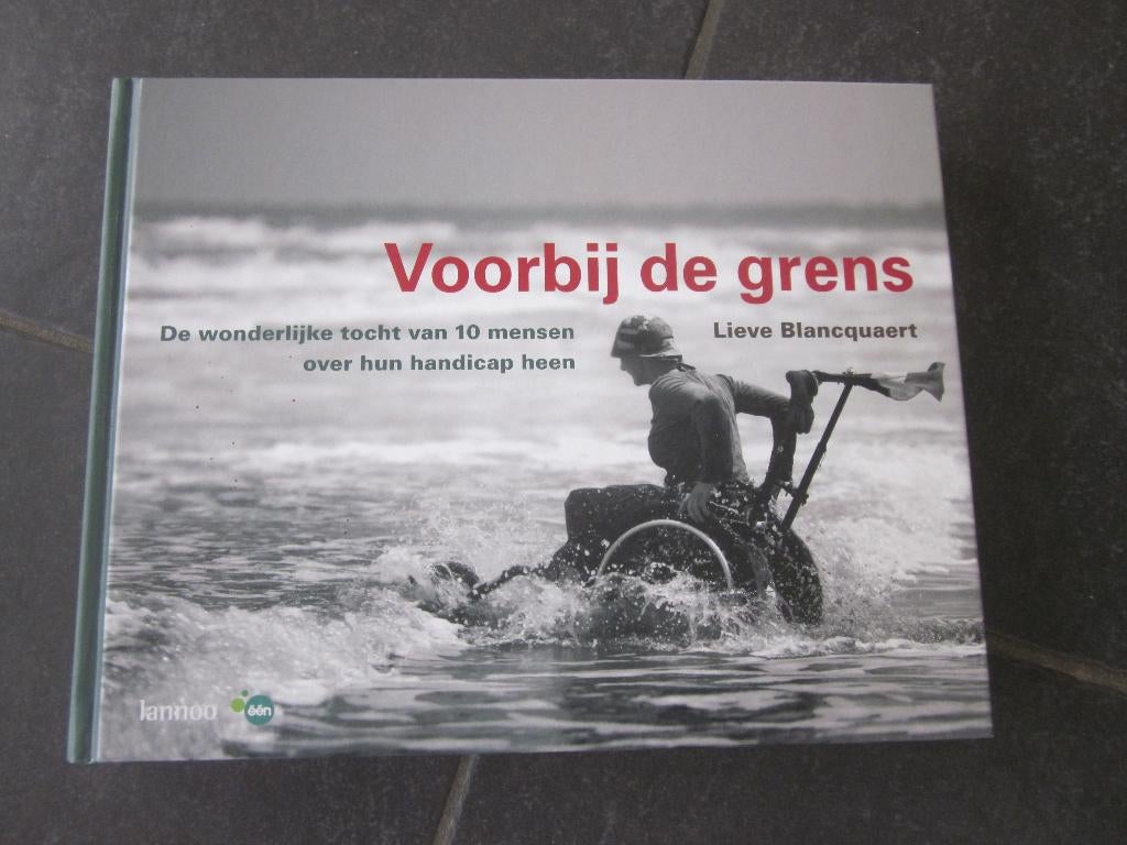 boek Voorbij de grens van Lieve Blancquaert van Lannoo, Boeken, Ophalen of Verzenden, Zo goed als nieuw, Fotografen, Lieve Blancquaert