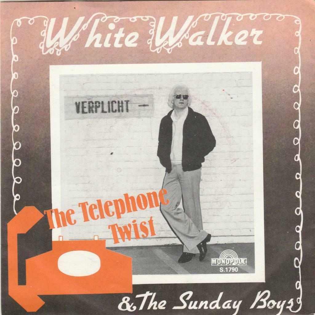 45T: White Walker: The telephone twist : Twist: BE :Monopole, Enlèvement ou Envoi, 7 pouces, Rock et Metal, Single