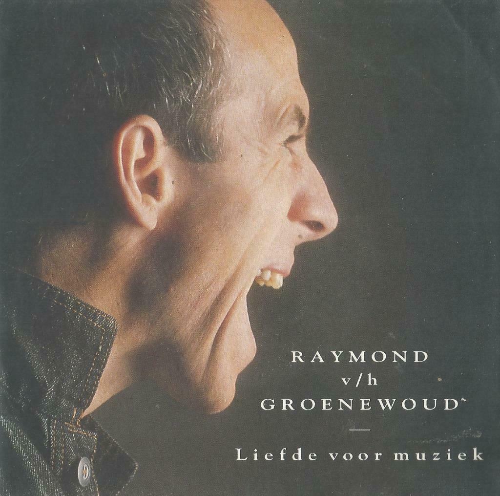 Raymond Van Het Groenwoud – Liefde voor muziek / Gelukkig zi, Ophalen of Verzenden, Gebruikt, Nederlandstalig