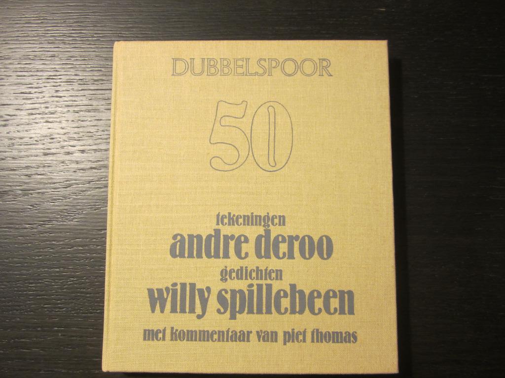 Dubbelspoor   -Andre Deroo/Willy Spillebeen, Ophalen of Verzenden