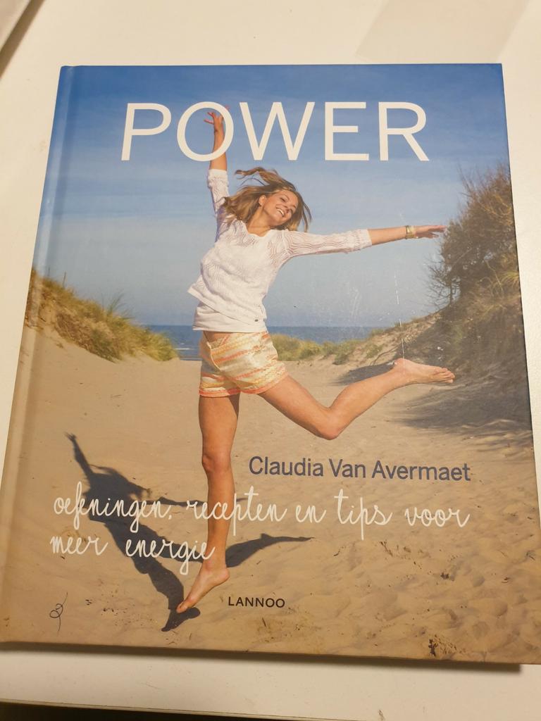 Claudia Van Avermaet - Power. GEZONDHEID VOEDING RELAX YOGA, Boeken, Ophalen of Verzenden, Zo goed als nieuw, Claudia Van Avermaet