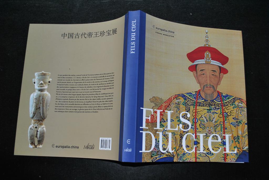 Fils du ciel Europalia Fonds Mercator 2009 Chine ancienne, Enlèvement ou Envoi, Utilisé, COLLECTIF