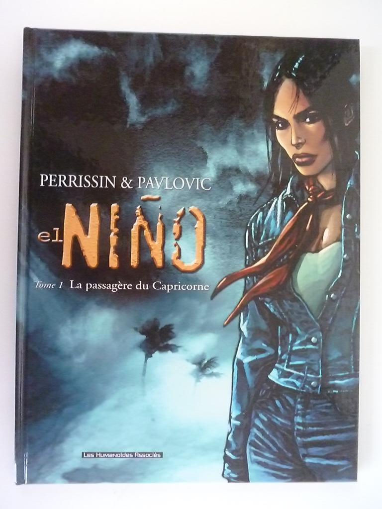 El Nino: tome 1 La passagère du Capricorne, Boeken, Stripverhalen, Perrissin & Pavlovic, Eén stripboek, Ophalen of Verzenden, Zo goed als nieuw