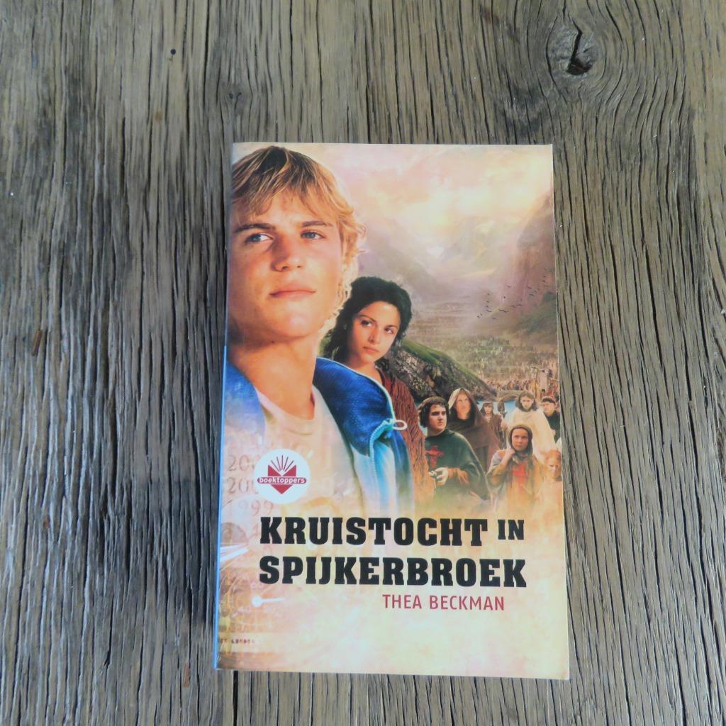 Kruistocht in spijkerbroek Thea Beckman, Ophalen of Verzenden