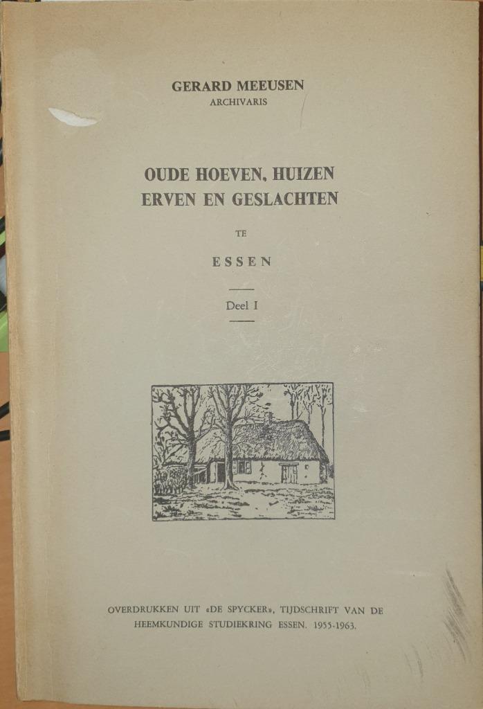 Oude Hoeven, Huizen, Erven en Geslachten te Essen. Deel I, Meeusen Gerard, Ophalen of Verzenden, 20e eeuw of later, Gelezen