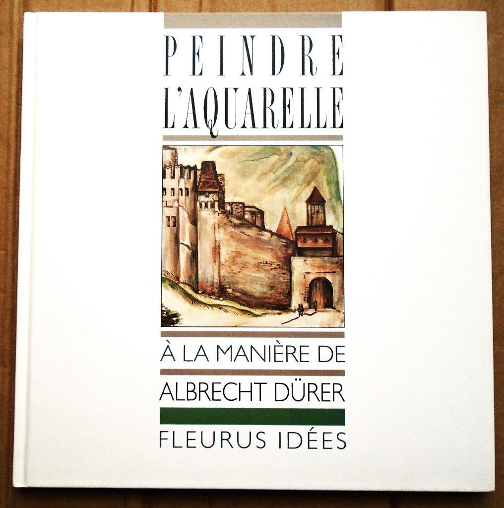 Peindre l'Aquarelle à la manière de Albrecht Dürer - 1992, Angelika Khan-Leonhard, Ophalen of Verzenden, Zo goed als nieuw, Schilder- en Tekenkunst