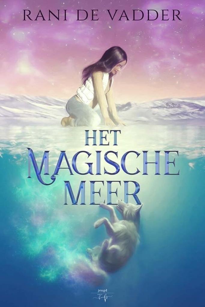 het magische meer, Boeken, Ophalen of Verzenden, Nieuw, Rani de vadder, Fictie
