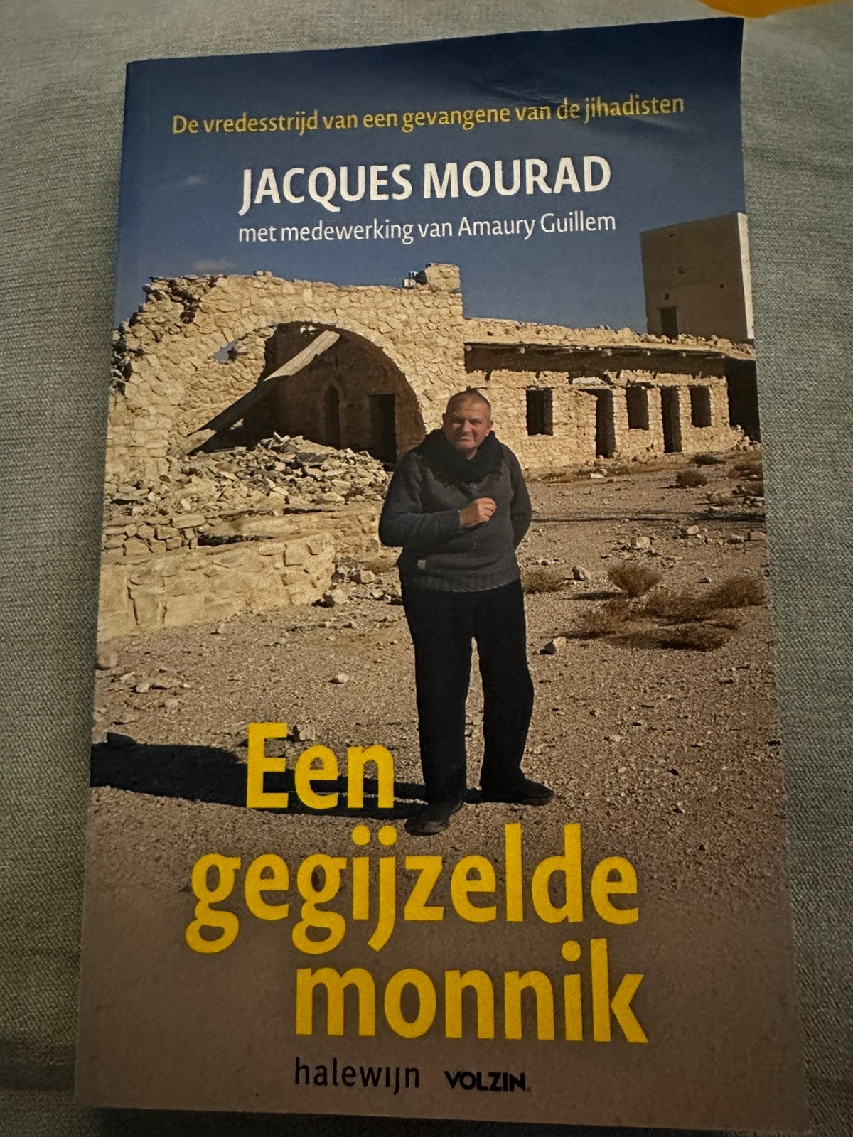 Jacques Mourad - Een gegijzelde monnik, Ophalen, Jacques Mourad; Amaury Guillem
