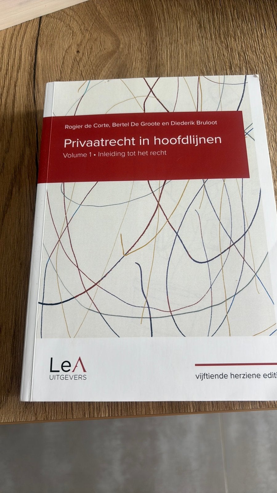 Rogier de Corte - Privaatrecht in hoofdlijnen 15de editie, Boeken, Ophalen, Rogier de Corte; Bertel De Groote; Diederik Bruloot