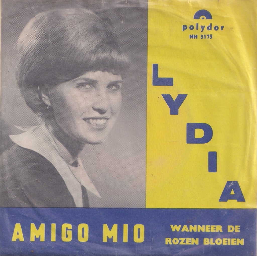 Lydia – Amigo mio / Wanneer de rozen bloeien - Single, Enlèvement ou Envoi, Utilisé, 7 inch, En néerlandais