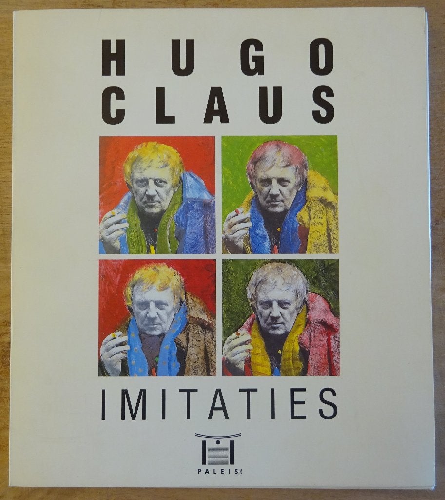Hugo Claus, Imititaties, 1987, Paleis vzw Brussel, Peinture et dessin, Comme neuf, Roobjee, Enlèvement ou Envoi