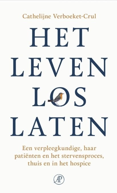 Het leven loslaten, Cathelijne Verboeket-Crul, Boeken, Ophalen of Verzenden, Zo goed als nieuw