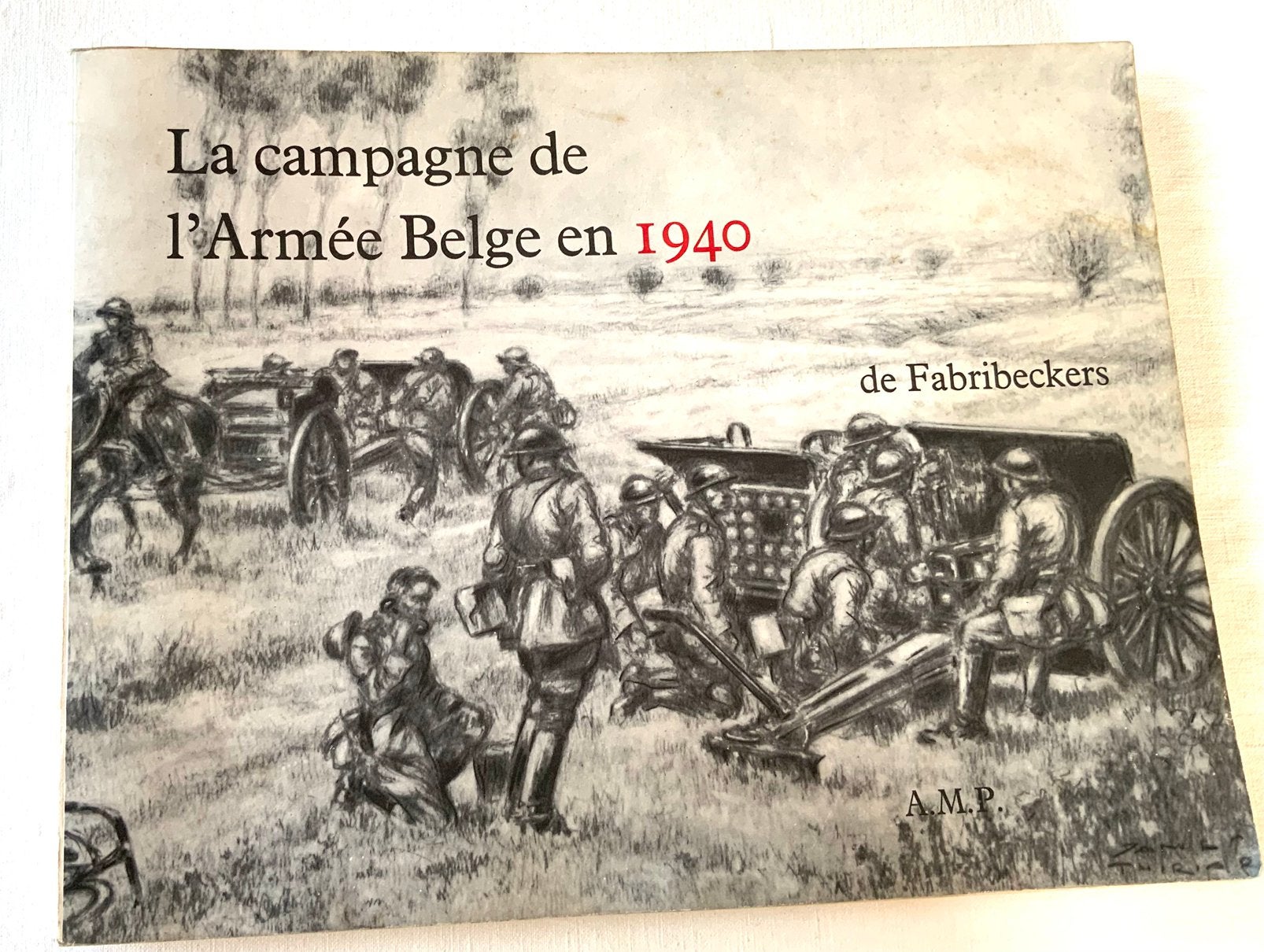 La campagne de l’armée belge en 1940, Général, Deuxième Guerre mondiale, Utilisé, Envoi