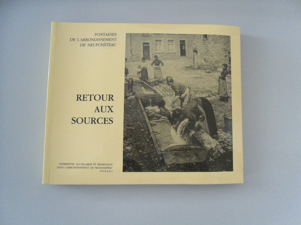 Retour aux Sources - Fontaines, lavoirs et abreuvoirs de.., Enlèvement ou Envoi, Utilisé, Christian DEWEZ et Albert FRAIPONT