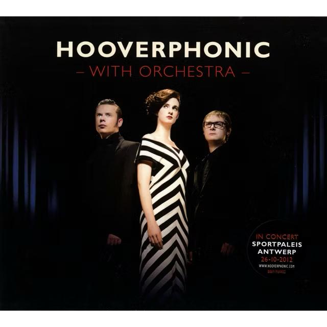 Hooverphonic with Orchestra, Enlèvement ou Envoi