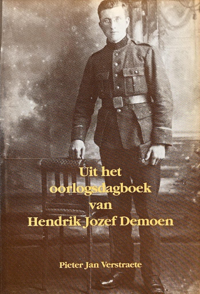 UIT HET OORLOGSDAGBOEK VAN HENDRIK JOZEF DEMOEN, Ophalen of Verzenden, Gelezen, Pieter Jan Verstraete