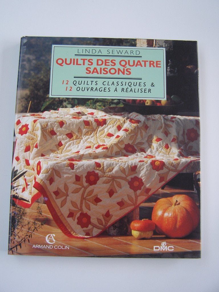 DMC Quilts des Quatre Saisons : Linda Seward, Enlèvement ou Envoi, Neuf, Broderie ou Couture, DMC / Linda Seward