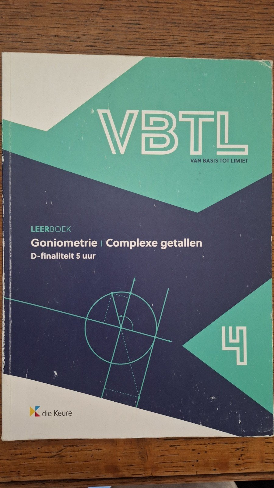 isbn 9789048643004 VBTL 4 Goniometrie en complexe getallen, Boeken, Gelezen, ASO, Wiskunde A, Roger Van Nieuwenhuyze; Filip Geeurickx; Philip Bogaert; Marc...