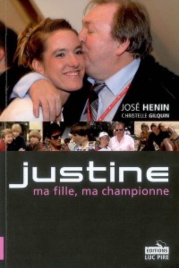 Justine Henin ma fille, ma championne, Enlèvement ou Envoi, Comme neuf, Sport de ballon