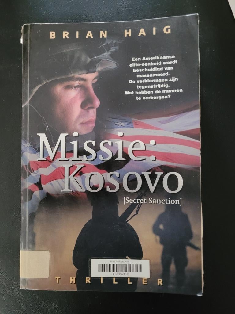 B. Haig - Missie: Kosovo, Ophalen of Verzenden, Gelezen, B. Haig