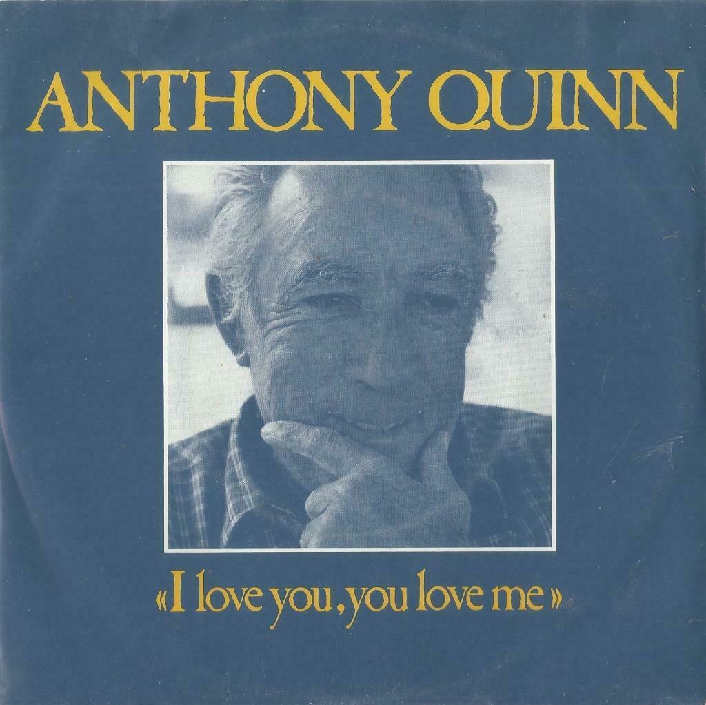 Anthony Quinn – I love you, you love me /  Sometimes - Singl, Enlèvement ou Envoi, Utilisé, Pop
