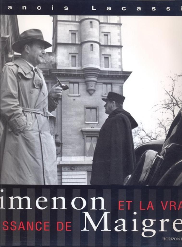 Francis Lacassin == Simenon et la vraie naissance de Maigret, Enlèvement ou Envoi, Comme neuf