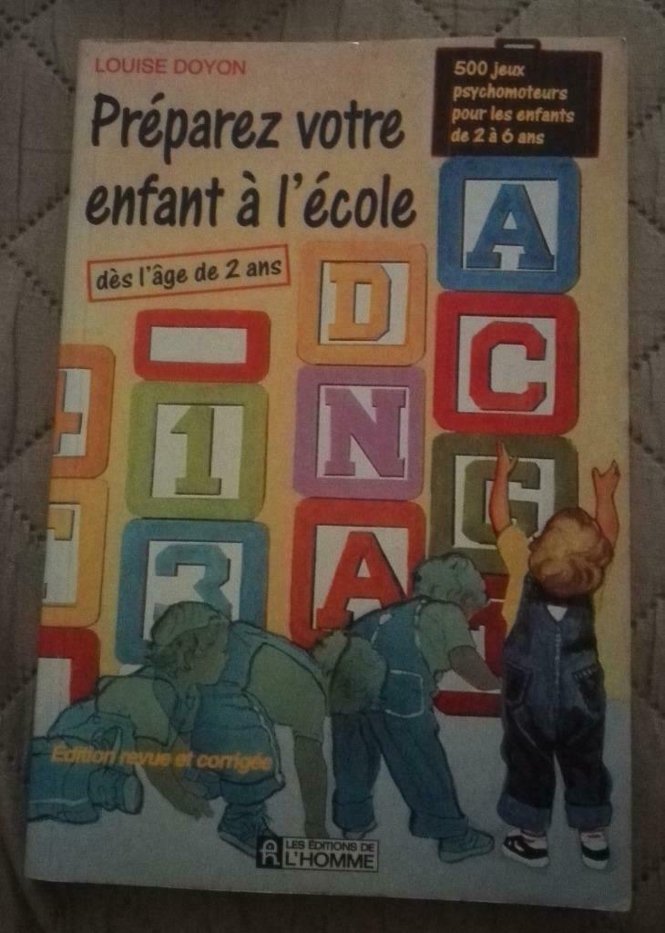 Préparez votre Enfant à l'Ecole : L. Doyon : GRAND FORMAT, Livres, Psychologie, Enlèvement ou Envoi, Utilisé, Psychologie cognitive