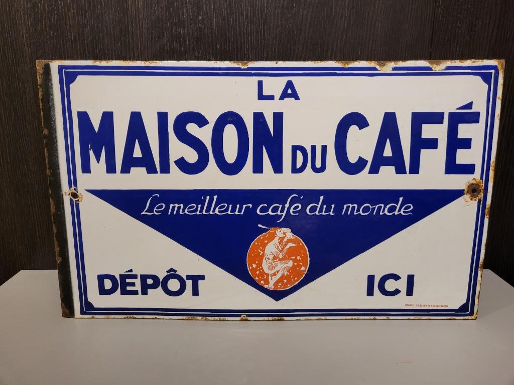 plaque émaillée publicitaire double face la maison du café, Enlèvement ou Envoi, Utilisé, Panneau publicitaire