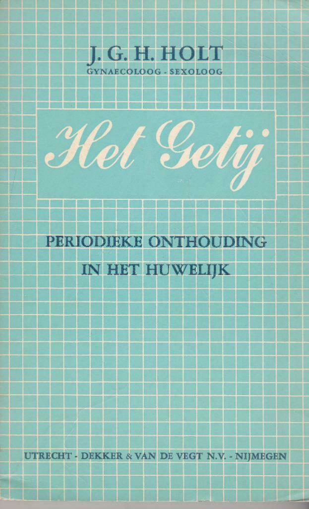 Het Getij. Periodieke onthouding in het huwelijk., Ophalen of Verzenden, Gelezen