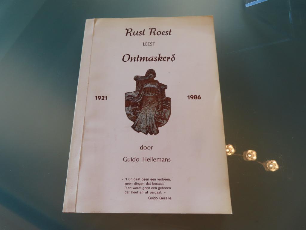 Rust Roest Leest Ontmaskerd – 1921 - 1986 / Guido Hellemans, Boeken, Geschiedenis | Stad en Regio, Gelezen, 20e eeuw of later