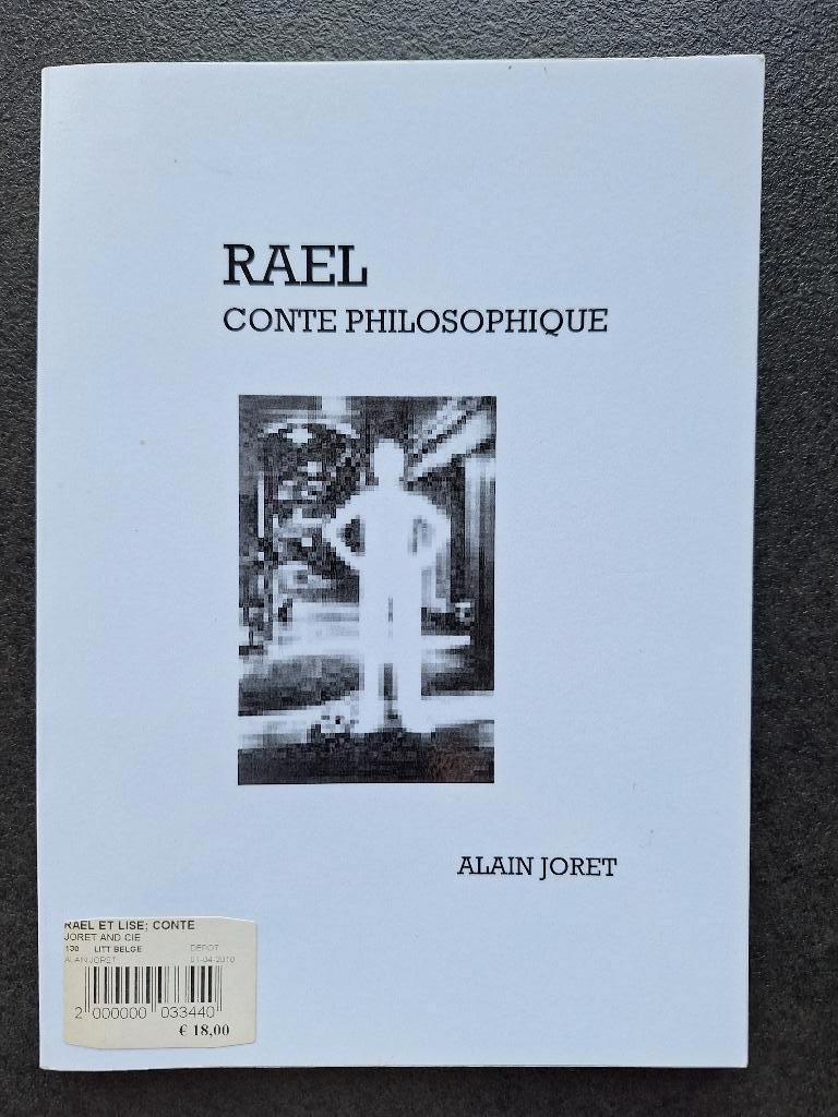 Rael conte philosophique - Alain Joret, Livres, Philosophie, Comme neuf, Général, Enlèvement ou Envoi