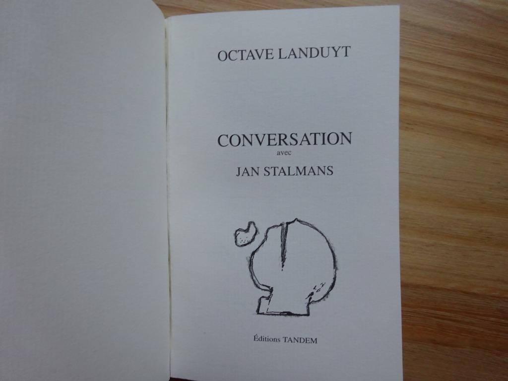 Octave Landuyt, 2008 conversation avec Jan Stalmans, signed, Ophalen of Verzenden, Zo goed als nieuw, Schilder- en Tekenkunst