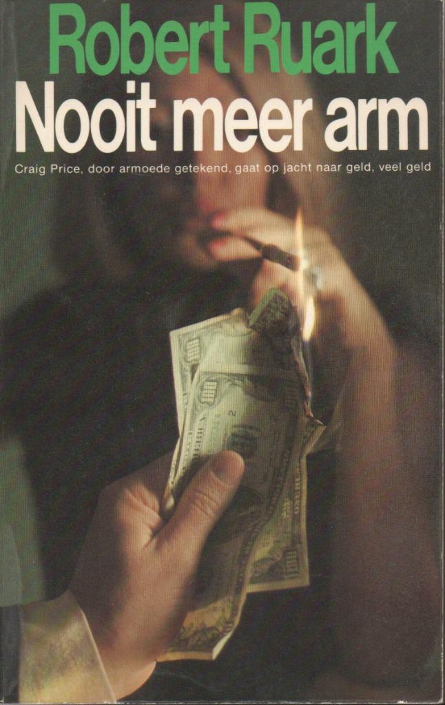 NOOIT MEER ARM - ROBERT RUARK, Ophalen of Verzenden, Gelezen, Robert RUARK