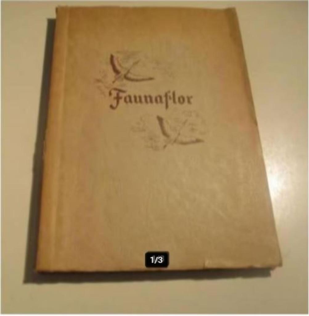 Magnifique livre d'images ancien - Faunaflor - Côte d'Or, Enlèvement ou Envoi, Comme neuf, Livre d'images