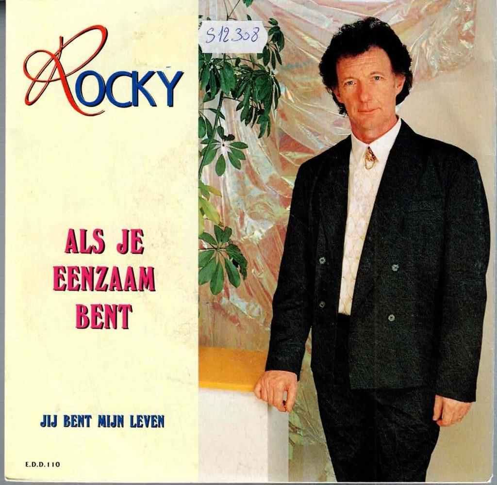 Vinyl, 7"   -    Rocky   – Als Je Eenzaam Bent, Enlèvement ou Envoi, Autres formats