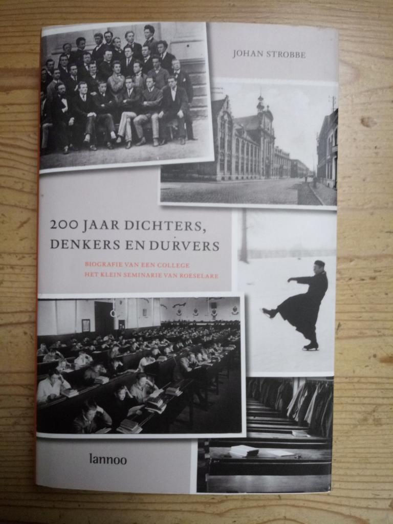 Johan Strobbe - Geschiedenis Klein Seminarie Roeselare, Ophalen of Verzenden, Zo goed als nieuw