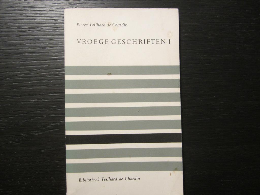 Vroege geschriften 1  -Pierre Teilhard de Chardin-, Ophalen of Verzenden