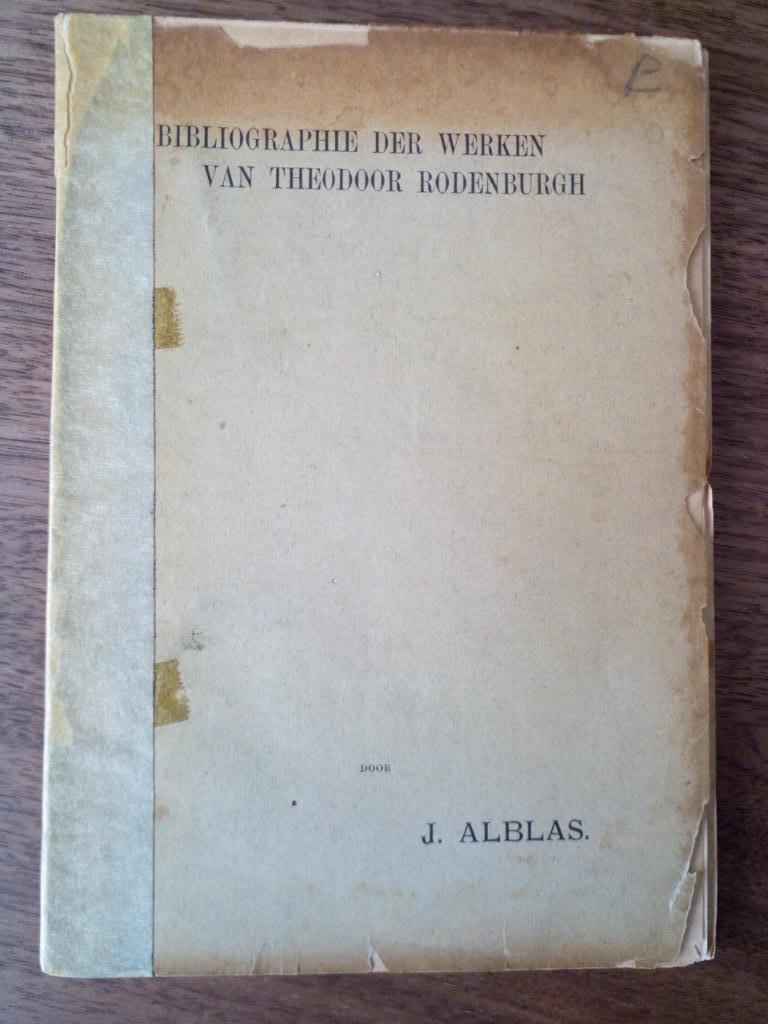 Bibliographie der werken van Theodoor Rodenburgh - J. Alblas, Gelezen, Kunst en Cultuur, Ophalen of Verzenden, Jan Alblas