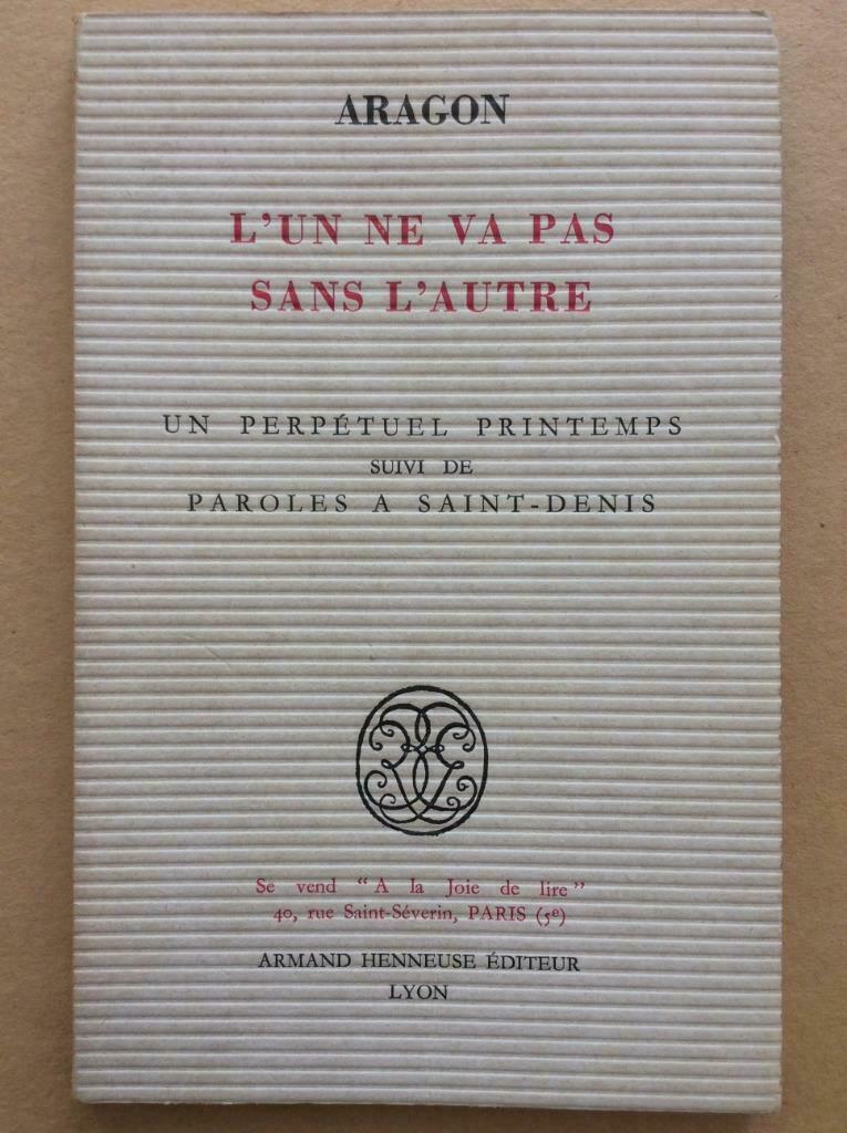 Aragon - L'un ne va pas sans l'autre (A. Henneuse, 1959), Livres, Enlèvement ou Envoi