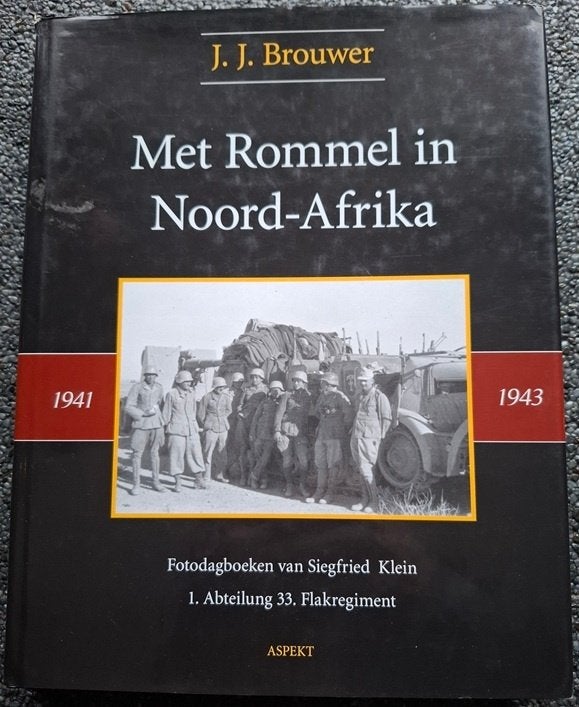 Met Rommel in Noord-Afrika 1941-1943, Ophalen of Verzenden, Tweede Wereldoorlog, Zo goed als nieuw, Landmacht