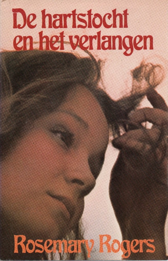 DE HARTSTOCHT EN HET VERLANGEN - ROSEMARY ROGERS, Gelezen, Ophalen of Verzenden, Nederland, Rosemary Rogers